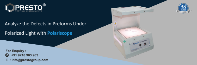 Analyze The Defects In Preforms Under Polarized Light With Polariscope